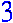 3